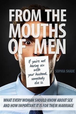 From the Mouths of Men (eBook, ePUB) From the Mouths of Men (eBook, ePUB)