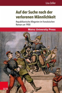 Auf der Suche nach der verlorenen Männlichkeit (eBook, PDF) - Zeller, Lisa