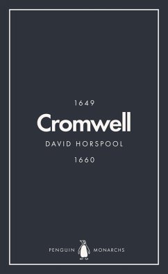 Oliver Cromwell (Penguin Monarchs) (eBook, ePUB) - Horspool, David