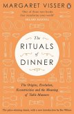 The Rituals of Dinner (eBook, ePUB)