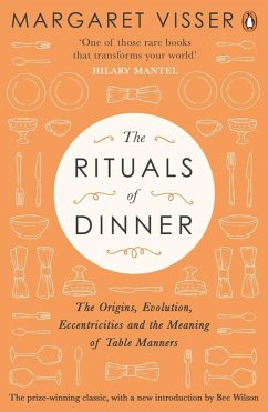 The Rituals of Dinner (eBook, ePUB) - Visser, Margaret
