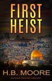 First Heist (An Omar Zagouri Thriller) (eBook, ePUB)