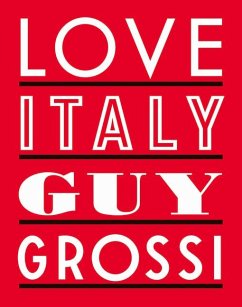 Love Italy - Grossi, Guy