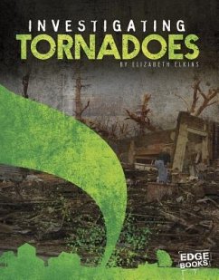 Investigating Tornadoes - Elkins, Elizabeth