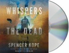 Whispers of the Dead: A Special Tracking Unit Novel - Kope, Spencer