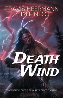 Death Wind - Heermann, Travis; Pinto, Jim