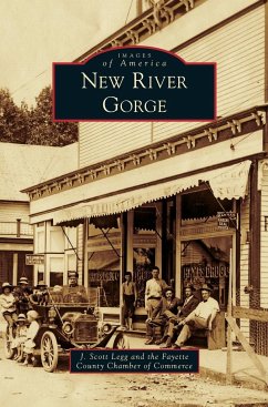 New River Gorge - Legg, J. Scott; Fayette County Chamber of Commerce