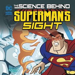 The Science Behind Superman's Sight - Biskup, Agnieszka