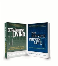 The Service Pack 1: The Service Driven Life and Extraordinary Living - Clinebell, Donald