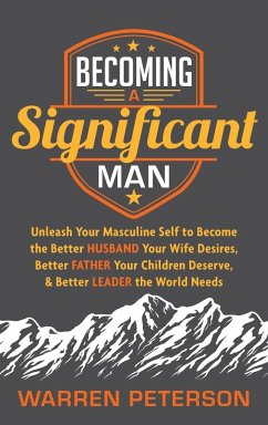 Becoming a Significant Man - Peterson, Warren