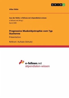 Progressive Muskeldystrophie vom Typ Duchenne - Stütz, Alisa