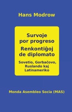 Survoje por progreso. Renkonti¿oj de diplomato - Modrow, Hans