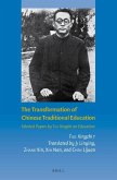 The Transformation of Chinese Traditional Education: Selected Papers by Tao Xingzhi on Education