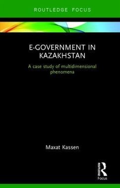 E-Government in Kazakhstan - Kassen, Maxat