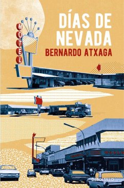 Días de Nevada - Atxaga, Bernardo
