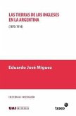 Las tierras de los ingleses en la Argentina (1870-1914)