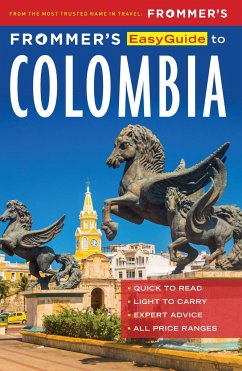 Frommer's Easyguide to Colombia - Gill, Nicholas