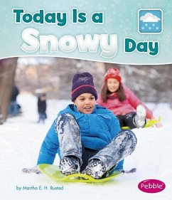 Today Is a Snowy Day - Rustad, Martha E H