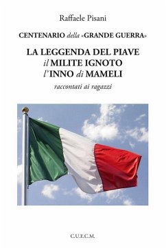 CENTENARIO della «GRANDE GUERRA» (eBook, ePUB) - Pisani, Raffaele