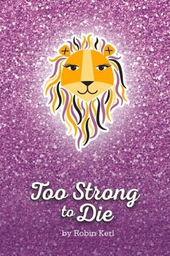 Too Strong to Die: Volume 1 - Kerl, Robin