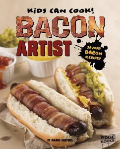 Bacon Artist: Savory Bacon Recipes - Ventura, Marne