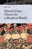 Marxist Class Theory for a Skeptical World