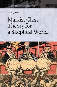 Marxist Class Theory for a Skeptical World - Das, Raju J