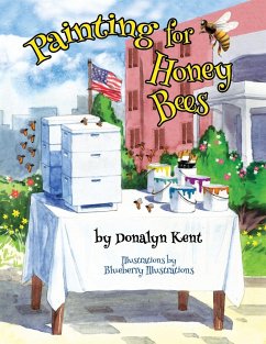 Painting for Honey Bees - Kent, Donalyn