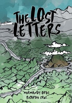 The Lost Letters - Ortiz, Normandy; Cruz, Ricardo