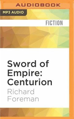 Sword of Empire: Centurion - Foreman, Richard