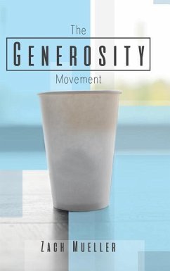 The Generosity Movement - Mueller, Zach
