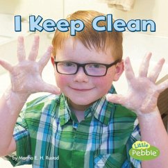 I Keep Clean - Rustad, Martha E. H.