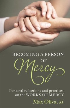 Becoming a Person of Mercy - Oliva, Max