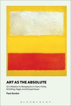 Art as the Absolute - Gordon, Paul Art as the Absolute - Gordon, Paul