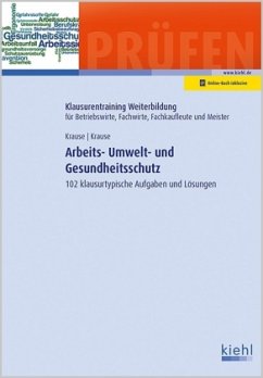 Arbeits-, Umwelt- und Gesundheitsschutz - Krause, Günter;Krause, Bärbel