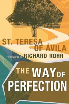 The Way of Perfection - Teresa Of Avila