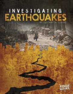 Investigating Earthquakes - Elkins, Elizabeth