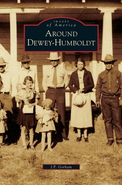Around Dewey-Humboldt - Gorham, J. P.