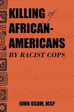 Killing of African-Americans by Racist Cops - Osom, Msp John