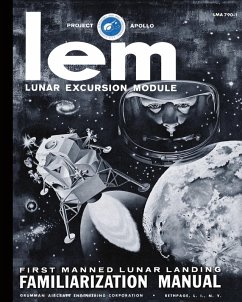 LEM Lunar Excursion Module Familiarization Manual - Engineering Co., Grumman Aircraft