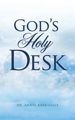 God's Holy Desk - Barksdale, Annie