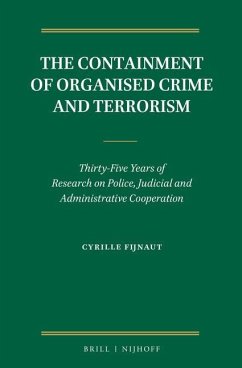 The Containment of Organised Crime and Terrorism - Fijnaut, Cyrille J C F