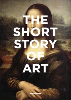 The Short Story of Art - Hodge, Susie