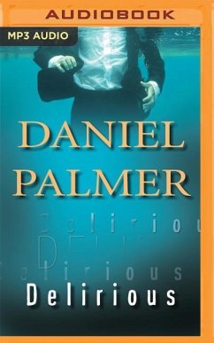 DELIRIOUS M - Palmer, Daniel
