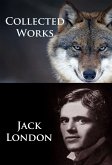 Jack London - Collected Works (eBook, ePUB)