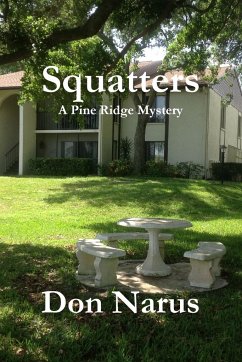 Squatters- A Pine Ridge Mystery - Narus, Don