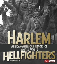 Harlem Hellfighters: African-American Heroes of World War I - Micklos Jr, John