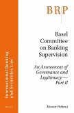 Basel Committee on Banking Supervision: An Assessment of Governance and Legitimacy- Part II