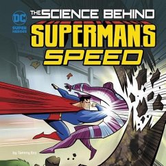 The Science Behind Superman's Speed - Enz, Tammy