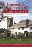 Legendary Dartmoor Pubs & Inns Legendary Dartmoor Pubs & Inns